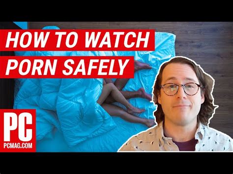 watchpor|6 Tips to Watch Porn Online Safely